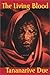 The Living Blood by Tananarive Due