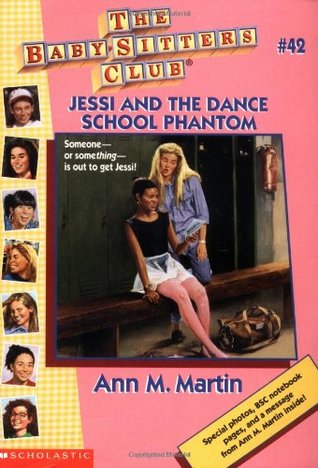 Jessi and the Dance School Phantom (The Baby-Sitters Club, #42)