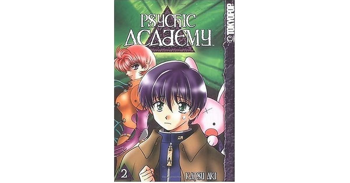Psychic Academy Volume 2 (Psychic Academy, #2) by Katsu Aki