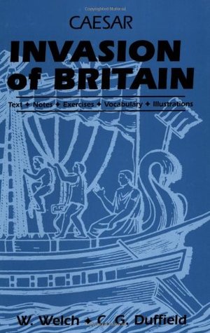 Caesar Invasion of Britain (Latin Edition)