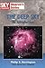 The Deep Sky: An Introduction (Sky & Telescope Observer's Guides)