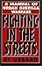 Fighting in the Streets by Urbano