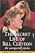 The Secret Life of Bill Clinton by Ambrose Evans-Pritchard