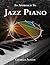 An Approach to Jazz Piano by Charles Austin