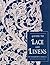 Guide to Lace and Linens by Elizabeth M. Kurella