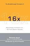 The Breakthrough Principle of 16x