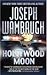 Hollywood Moon by Joseph Wambaugh