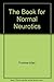 The book for normal neurotics