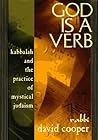 God Is a Verb: Ka...