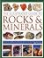 The Illustrated Guide to Rocks & Minerals: How to find, identify and collect the world's most fascinating specimens, featuring over 800 stunning photographs and artworks