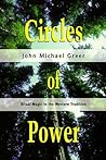 Circles of Power: Ritual Magic in the Western Tradition Circles of Power: Ritual Magic in the Western Tradition
