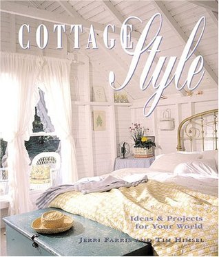 Cottage Style: Ideas and Projects for Your World (Paperback)
