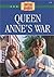 Queen Anne's War (The Ameri...
