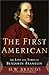 The First American: The Lif...