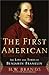 The First American by H.W. Brands