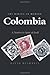 The Making of Modern Colomb...