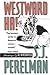Westward Ha! by S.J. Perelman
