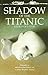 Shadow of the Titanic