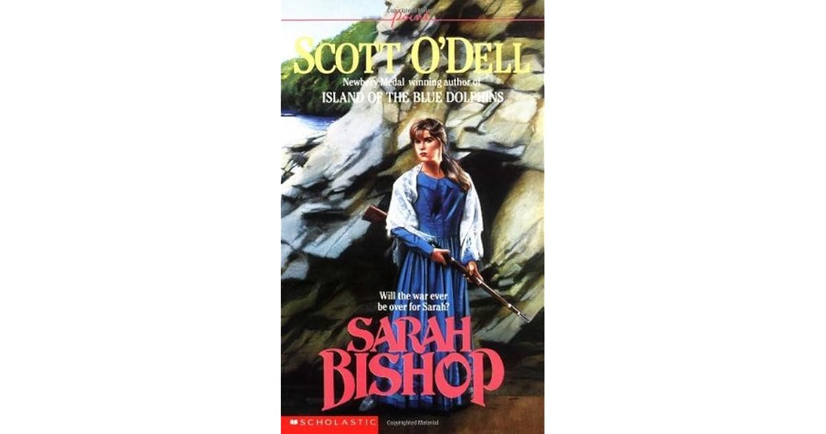 Sarah Bishop by Scott O'Dell