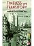 Timeless and transitory. 20th Century Relations Between Roman... by Ernest H. Latham Jr.