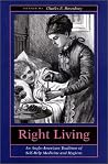 Right Living: An Anglo-American Tradition of Self-Help Medicine and Hygiene