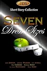 Seven Dress Sizes by Dawn Kirby Michelle Horst J...