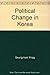 Political Change in Korea