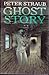 Ghost Story by Peter Straub Ghost Story by Peter Straub