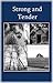 Strong and Tender: A Guide ...