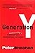 Generation Y: Thriving and Surviving With Generation Y at Work