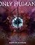 Only Human by J.D. Estrada