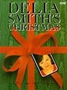 Delia Smith's Christmas by Delia Smith