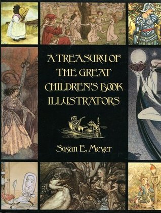 A Treasury of the Great Children's Book Illustrators (Hardcover)