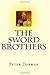 The Sword Brothers (The Crusader Chronicles, #1)