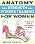 Anatomy for Strength and Fitness Training for Women by Mark Vella