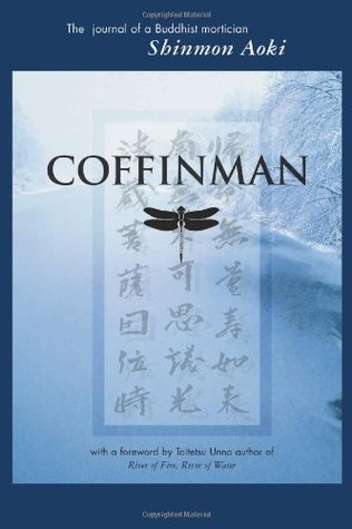 Coffinman: The Journal of a Buddhist Mortician (Paperback)