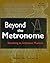 Beyond the Metronome: Becoming an Inchronous Musician