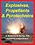 Explosives, Propellants, an...