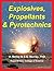 Explosives, Propellants, and Pyrotechnics (Land Warfare, Brassey's New Battlefield Weapons Systems and Technology Series, V. 2)