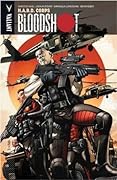 Bloodshot, Vol. 4: H.A.R.D. Corps