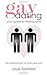 Gay Dating, your guide to finding love: The essential read for every gay man