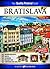 Bratislava - Pictoral Guide