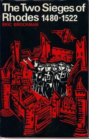 The Two Sieges of Rhodes, 1480-1522 (Hardcover)
