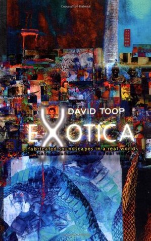 Exotica: Fabricated Soundscapes in a Real World (Paperback)