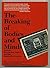 The Breaking of Bodies and Minds: Torture, Psychiatric Abuse, and the Health Professions