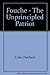 Fouché: the unprincipled pa...