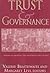 Trust and Governance (Russell Sage Foundation Series on Trust)