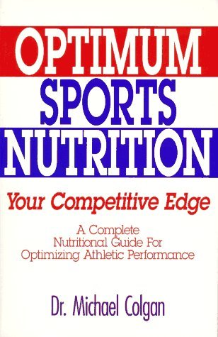 Optimum Sports Nutrition: Your Competitive Edge (Paperback)