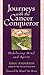 Journeys with the Cancer Conqueror: Mobilizing Mind and Spirit