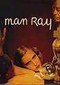 Man Ray, 1890-1976 by Man Ray Man Ray, 1890-1976 by Man Ray